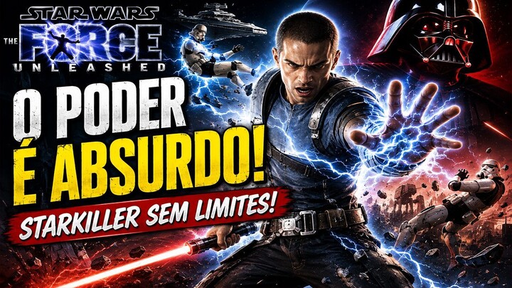 Star Wars: The Force Unleashed: O PODER DA FORÇA É ABSURDO!