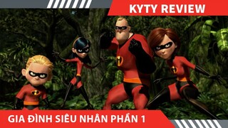 Review Phim Hoạt Hình , GIA ĐÌNH SIÊU NHÂN  Phần 1 , Kyty review