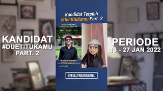 @fellyndagabriel | Kandidat Terpilih #DuetItuKamu Part. 2