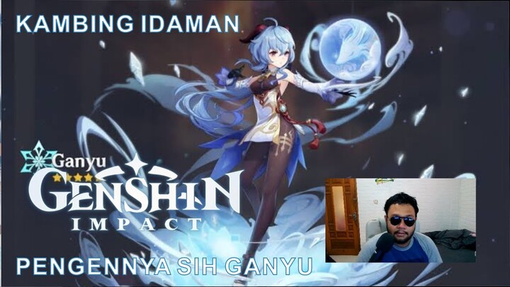 Jadi Ceritanya Gue Niatnya Mau Pull Ganyu..