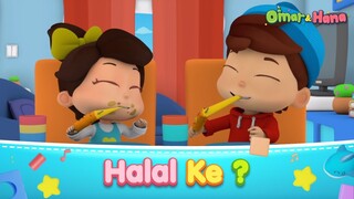 Omar & Hana | Halal Ke? | Lagu Kanak-Kanak Islam