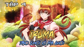 Iruma Dạo Chơi Ở Ma Giới | Iruma SS3 | Tập 4