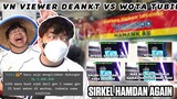 VN KERUSUHAN SIRKEL HAMDAN VS WOTA TUBIR