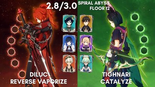 C0 Diluc Reverse Vaporize & C0 Tighnari Catalyze | 2.8/3.0 Spiral Abyss Floor 12