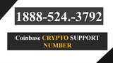 Coinbase @Support Number 🛑 !!+1888~524.3792)!! TollFree 🛑Phone Service U⁂S⁑A