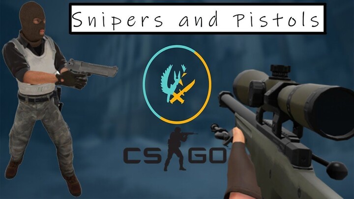 Time to snipe and PEEE-ISTOL