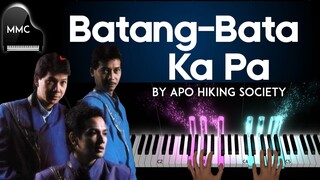 Batang-Bata Ka Pa by APO Hiking Society piano cover + sheet music + lyrics