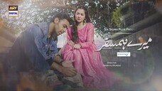 Mere HumSafar Episode 3 _ Presented by Sensodyne (Subtitle Eng) 13th Jan 2022 _