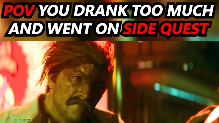 POV You drank too much and went on side quest 😂🤣