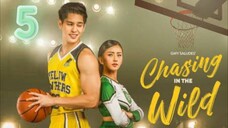 CHASING IN THE WILD EPISODE 5
