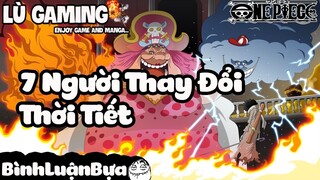 Top 7 Nhân Vật Thay Đổi Thời Tiết Trong OP - Lù Gaming