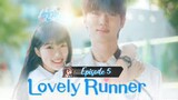 🇰🇷 Ep 5 | Lovely Runner [Eng sub] 2024