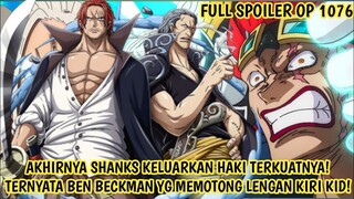 FULL SPOILER OP 1076! EDAN! HAKI SHANKS MEMANG YG TERKUAT! BEN BECKMAN YG MEMUTUSKAN LENGAN KID!