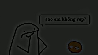 Sao Em Ko Rep?