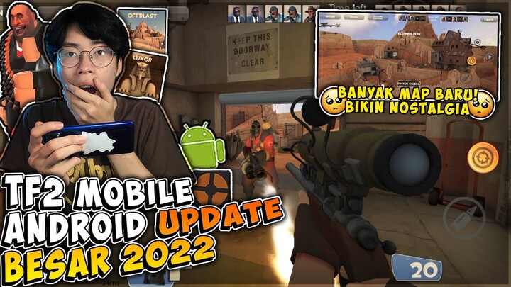 Team Fortress 2 Mobile Android Update Besar! Banyak Map Baru Yang Bikin Nostalgia (2022)