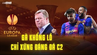 BARCELONA thắng nhọc DYNAMO KYIV | EUROPA LEAGUE rộng cửa đón "GÃ KHỔNG LỒ"