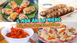 Top 5 Món Ăn Lạ Miệng Thơm Ngon Đổi Gió Cho Thực Đơn Nhà Bạn | Feedy Món Ăn Ngon