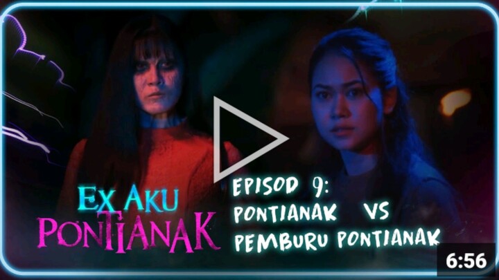 Ex Aku Pontianak [Episod 9]Pontianak VS Pemburu Pontianak _