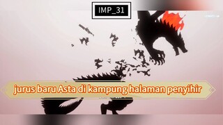 {Chapter 9}:  Jurus baru asta di kampung halaman hutan penyihir