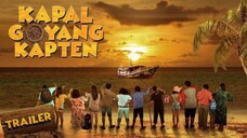 KAPAL GOYANG KAPTEN (2019)