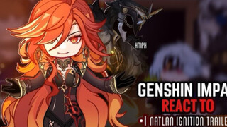 ❤️‍🔥✨ Genshin Impact React to Natlan Ignition Trailer || Gacha Club || 5.0