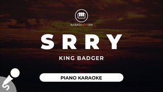 SRRY - King Badger (Short Piano Karaoke)