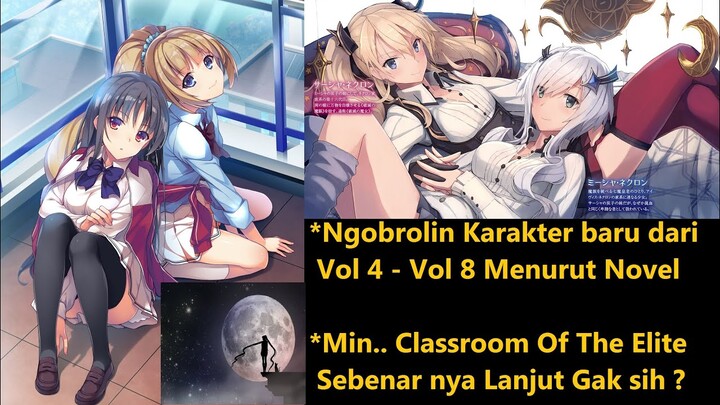 Ngobrolin Maou Gakuin & Classroom Of The Elite *Lanjut Gak sih ??