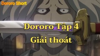 Dororo Tập 4 - Giải thoát