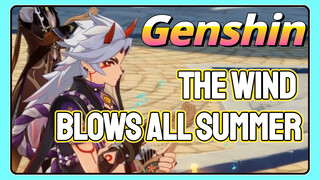 The wind blows all summer