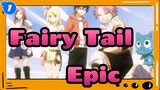 [Fairy Tail] Because We're Fairy Tail! / Epic AMV (part2)_1