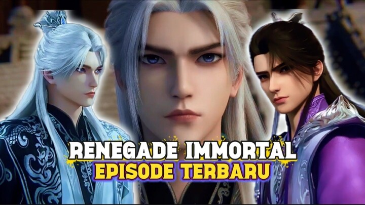RENEGADE IMMORTAL EPISODE 105 SUB INDO