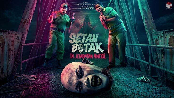 Setan Botak di Jembatan Ancol (2025) | English Sub