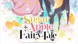 Sugar Apple Fairy_Tale ep 13