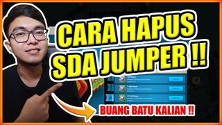 CARA HAPUS SUMBER DAYA AKUN JUMPER !! DELETE BATU KALIAN  !!