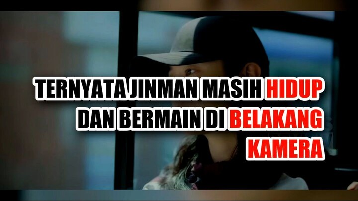 😱 TERNYATA JINMAN MASIH HIDUP DAN BERMAIN DI BELAKANG KAMERA (2)