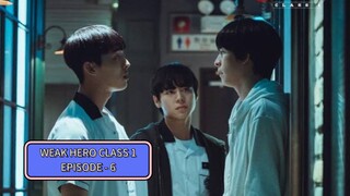 WEAK HERO CLASS SEASON 1 EPISODE 6 || ALUR CERITA