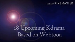 18 Upcoming Kdrama Based On Webtoon