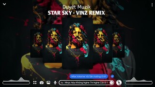 Nhạc Review Phim ( Star Sky - Vinz Remix ) Nhạc Hót Tik Tok mới nhất Hiện Nay 2022