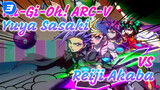 Yuya Sasaki VS Reiji Akaba | Yu-Gi-Oh! ARC-V_3
