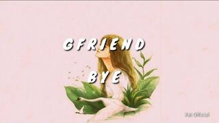 Download lagu gfriend bye