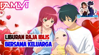 [AMV] Raja Iblis berlibur bersama anak dan istri tercinta 🥰