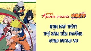 Naruto Tập 159 - Bạn Hay Thù!? Thợ Săn Tiền Thưởng Vùng Hoang Vu