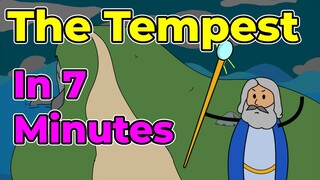 Shakespeare in Seven Minutes: The Tempest Summary