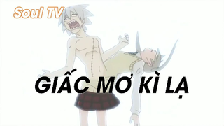 Soul Eater (Short Ep 12) - Giấc mơ kì lạ #souleater