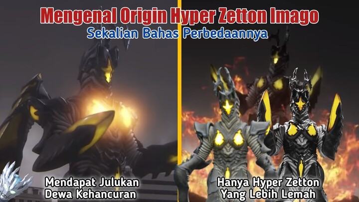 Hyper Zetton Imago, Sang Dewa Kehancuran & Perbedaan Dengan Hyper Zetton Lainnya