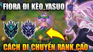 [LMHT Tốc Chiến] Fiora Kèo Yasuo Cách Mình Di Chuyển Tạo Lợi Thế Ở Rank Cao