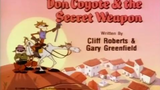 Don Coyote and Sancho Panda S2E13 - Don Coyote & the Secret Weapon (1991)