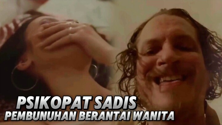 PSIKOPAT SADIS‼️ PEMBANTAIAN BERANTAI PULUHAN WANITA | ALUR CERITA FILM 2023