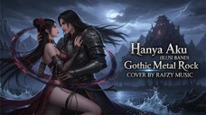 Hanya Aku (ILUSI BAND) Gothic Metal Rock COVER 2025