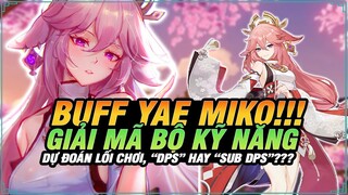 Yae Miko Được Buff Quá Khủng | Giải Mã Và Dự Đoán Lối Chơi Của Yae Miko | F2P Impact Official